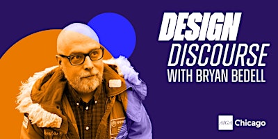 Hauptbild für Design Discourse with Bryan Bedell