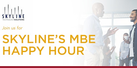 Skyline's MBE Happy Hour