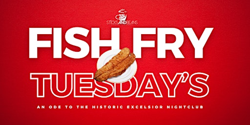 Primaire afbeelding van Fish Fry Tuesday's At Sticks & Beans Northlake