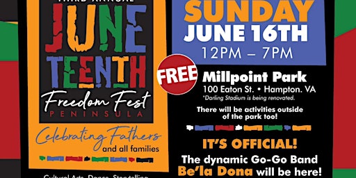 3rd Annual Juneteenth Freedom Fest -Celebration Fathers and  All Families