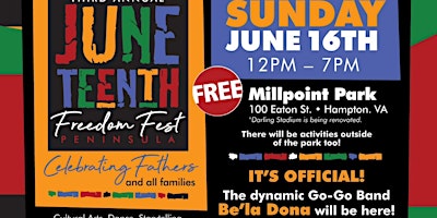 Primaire afbeelding van 3rd Annual Juneteenth Freedom Fest -Celebration Fathers and  All Families