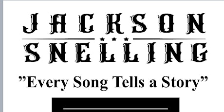 Jackson Snelling - :Every Song Tells a Story"