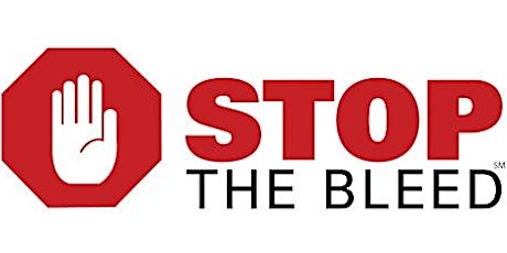 Stop the Bleed- Become informed, educated, & empowered to control bleeding