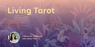 Imagen principal de Living Tarot: Community Gathering