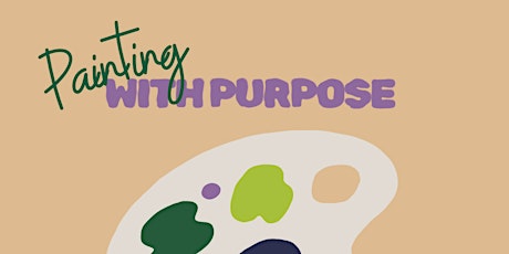 Painting With Purpose