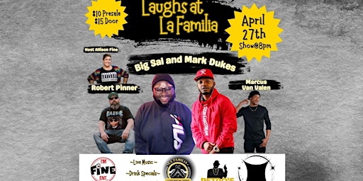 Primaire afbeelding van Laughs @ LaFamilia w/Big Sal & Mark Dukes