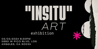 "In-Situ" Art Exhibition primary image