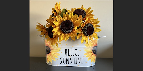 Sunflower “Hello Sunshine” Metal Planter Paint Sip Art Class