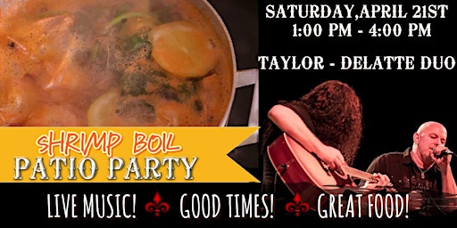 Imagem principal do evento Sunday Funday Shrimp Boil & Patio Party with Taylor & DeLatte Duo