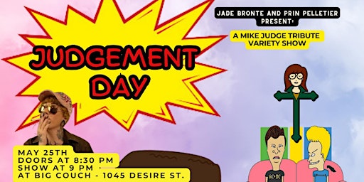 Primaire afbeelding van Judgement Day: A Mike Judge Tribute Variety Show