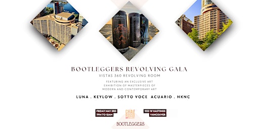 Bootleggers Exclusive Revolving Gala primary image