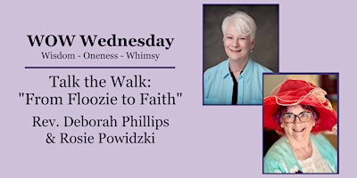 Imagem principal do evento WOW Wednesday: Talk the Walk: "From Floozie to Faith"