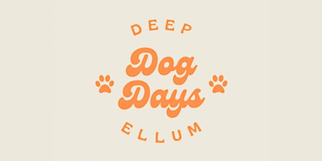 Deep Ellum Dog Days