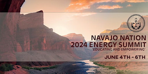 NAVAJO NATION - 2024 ENERGY SUMMIT primary image