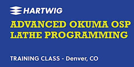Imagem principal do evento Training Class - Advanced Okuma Lathe Programming