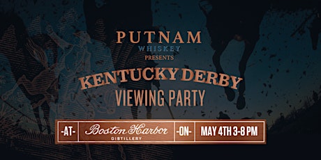 Putnam Whiskey presents Kentucky Derby Viewing Party