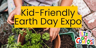 Imagem principal do evento Kid-Friendly Earth Day Expo Event at Children's Museum of Phoenix