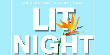A Lit Night with the Arkansas International