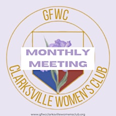 GFWC Clarksville Women's Club Monthly Meeting