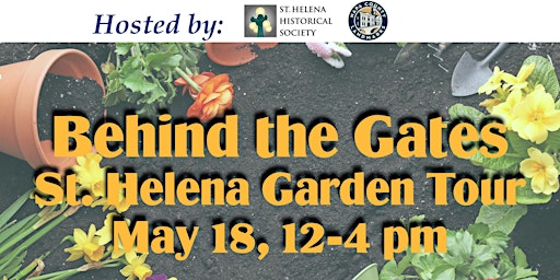Behind the Gates: St. Helena Garden Tour primary image