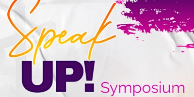 Speak Up! Symposium primary image