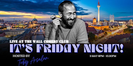 Hauptbild für Live from the Wall Comedy Club - It's Friday Night!!!