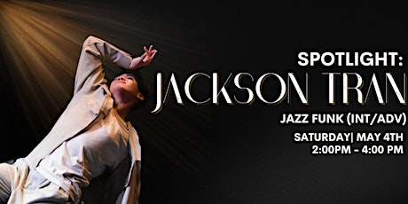 Spotlight: Jazz Funk (Int/Adv) with Jackson Tran