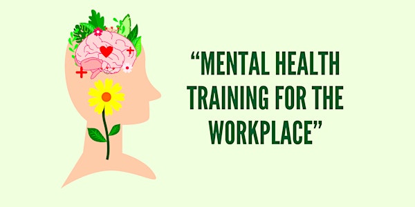 Mental Health Training For The Workplace