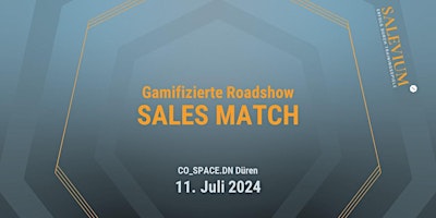 SALES MATCH | Düren| Gamifizierte Roadshow primary image