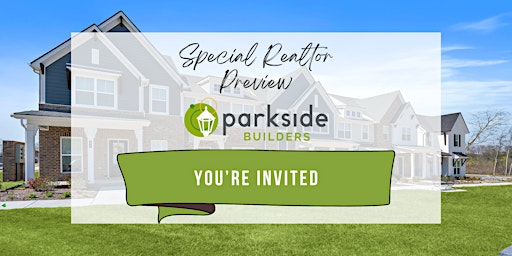 Special Realtor Preview- Anderson Park - Parkside Builders primary image