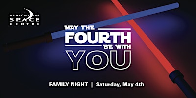 Hauptbild für May the Fourth Be With You: Family Night
