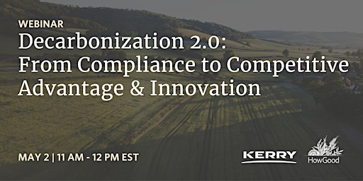 Decarbonization 2.0: From Compliance to Competitive Advantage & Innovation primary image