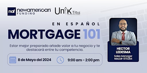 Hauptbild für Mortgage 101 en Español