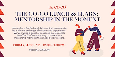 Immagine principale di The Co-Co Lunch & Learn: Mentorship in the Moment - Virtual 