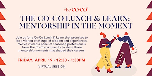 Imagen principal de The Co-Co Lunch & Learn: Mentorship in the Moment - Virtual