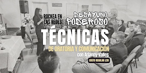 Hauptbild für Desayuno Poderoso, Técnicas de Oratoria y Comunicación