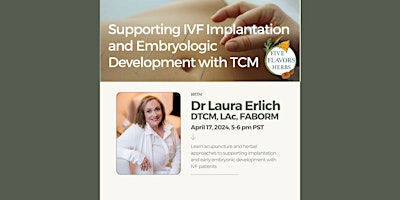 Imagen principal de Supporting IVF Implantation and Embryologic Development with TCM