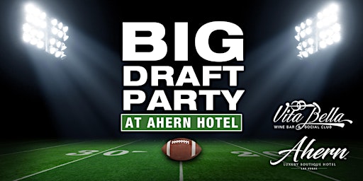 Image principale de Big Draft Party @ Vita Bella