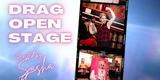 Imagem principal do evento Drag Open Stage (all ages show)