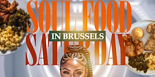 Imagem principal do evento Soul Food Saturday - Brussels