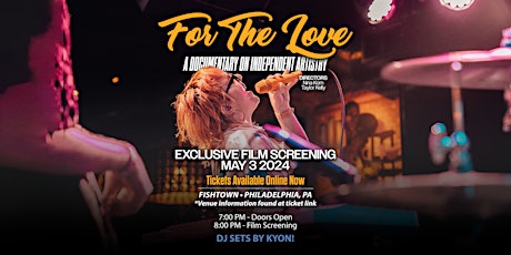 For the Love Film Premiere: Philadelphia