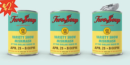 Primaire afbeelding van Two Dollar Soup: Variety Show Mishmash