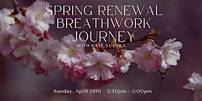 Imagen principal de Spring Renewal Breathwork Journey