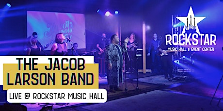 The Jacob Larson Band LIVE @ RockStar Music Hall