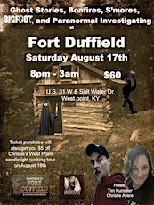 Bigfoot, Bonfires, s'mores and Ghosts at Fort Duffield