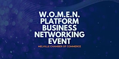 Imagen principal de W.O.M.E.N. Business Networking Event