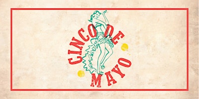 Hauptbild für Cinco De Mayo