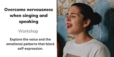 Workshop to help overcome nervousness when singing and speaking