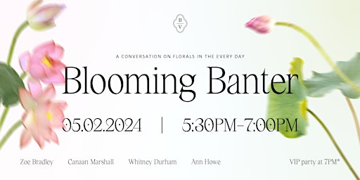 Imagem principal do evento Blooming Banter: A Conversation on Florals in Every Day
