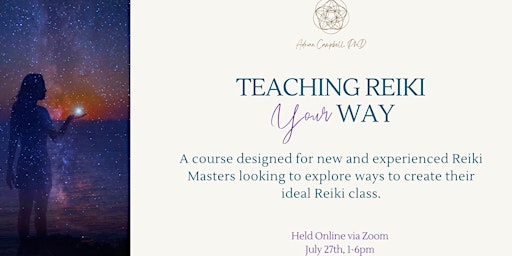 Teaching Reiki YOUR Way primary image